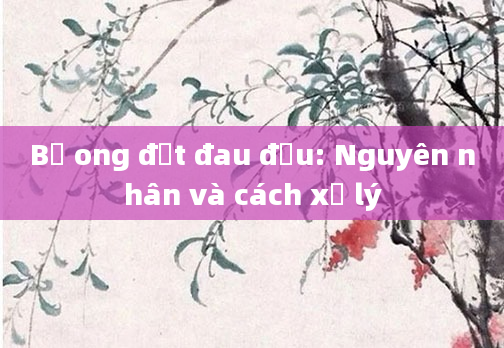 Bị ong đốt đau đầu: Nguyên nhân và cách xử lý