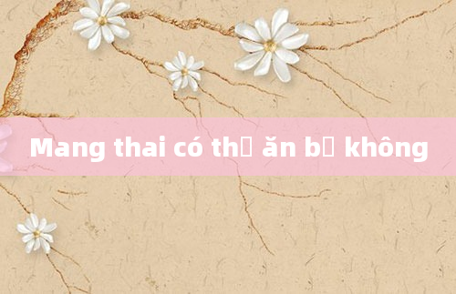 Mang thai có thể ăn bơ không